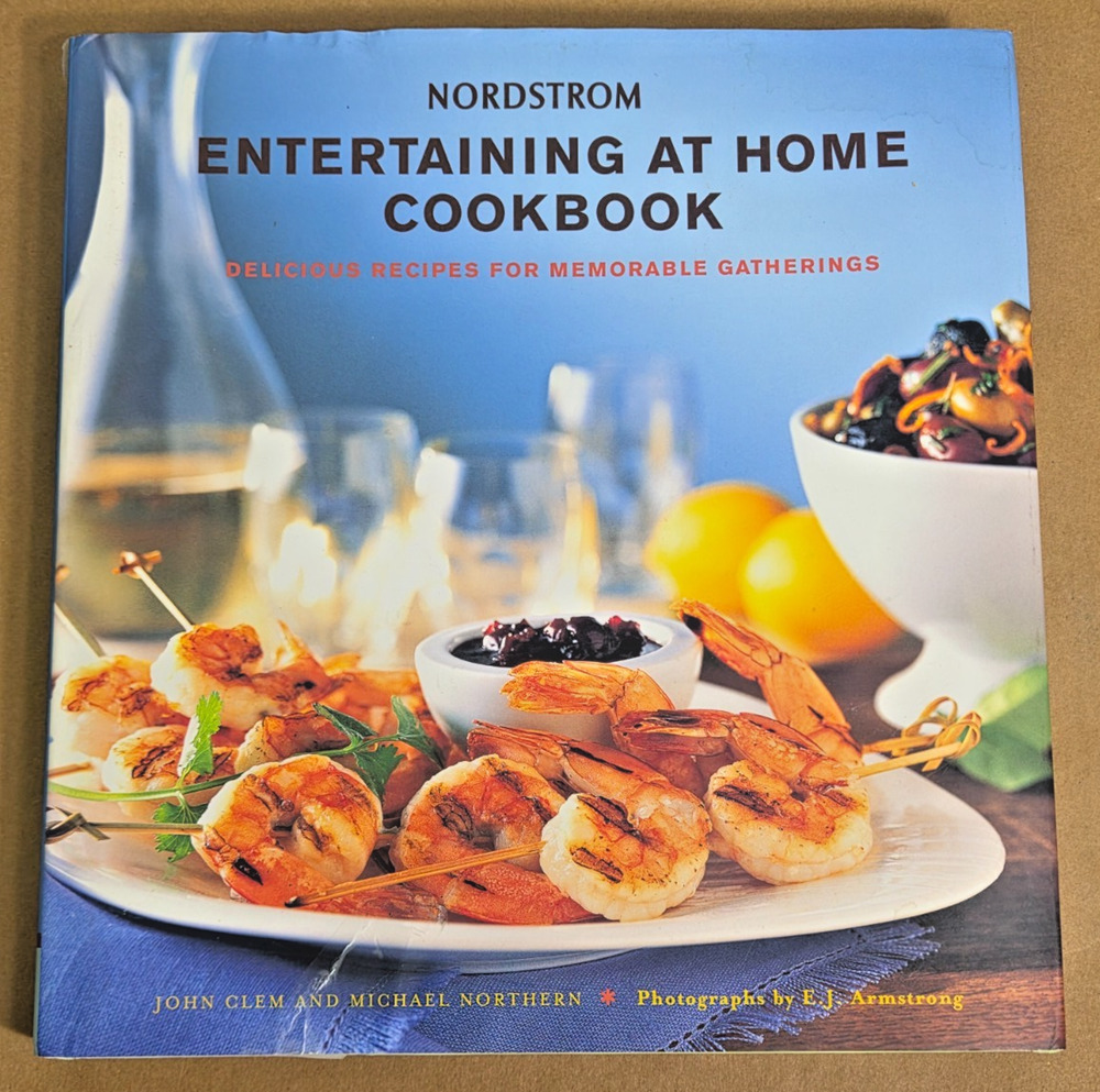 Nordstrom Entertaining at Home Cookbook: Delicious Recipes for Memorable...